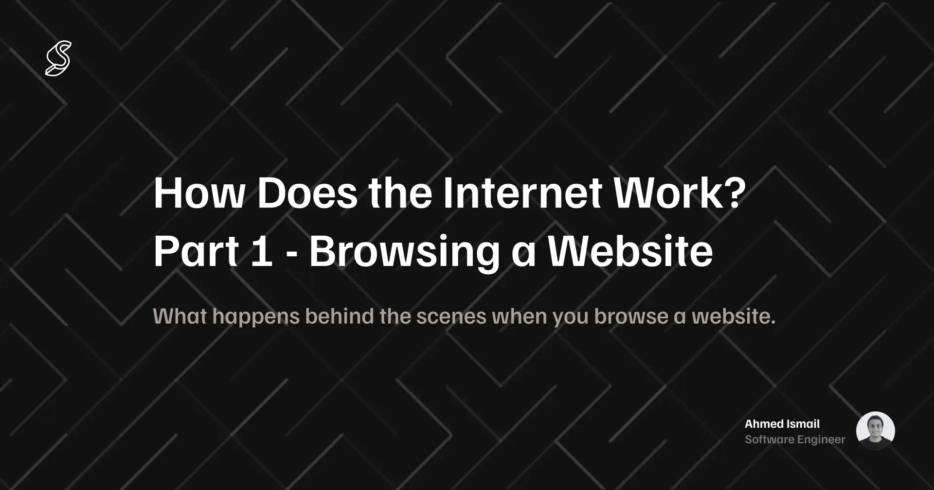 How Does the Internet Work? Part 1 - Browsing a Website's cover image